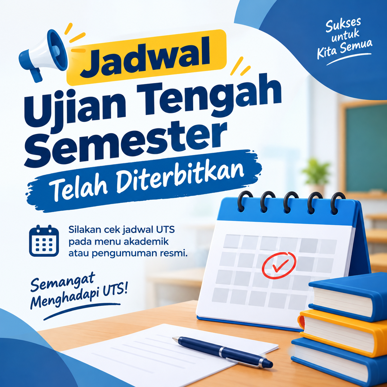Jadwal Ujian Tengah Semester Telah Diterbitkan